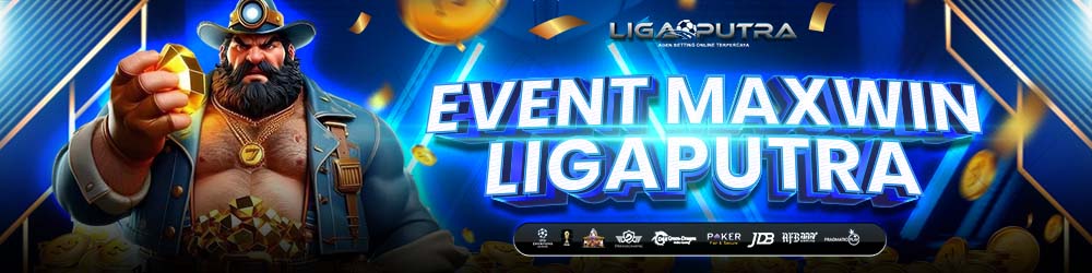 EVENT MAXWIN LIGAPUTRA