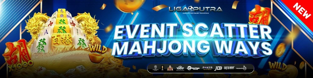 EVENT SCATTER MAHJONG WAYS LIGAPUTRA
